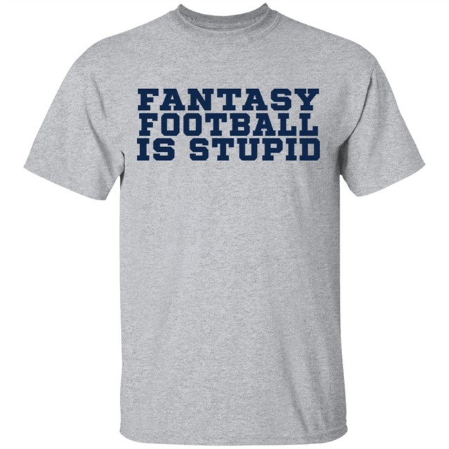 Pitcherlist Fantasy Football Is Stupid T Shirt Pitcherlist Fantasy Football Is Stupid T Shirt - Image 5