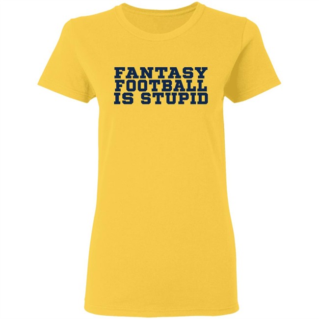 Pitcherlist Fantasy Football Is Stupid T Shirt Pitcherlist Fantasy Football Is Stupid T Shirt - Image 7