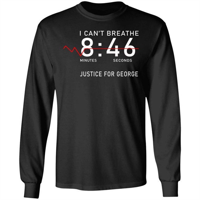 I Can't Breathe 8 46 Justice For George Shirt I Can't Breathe 8 46 Justice For George Shirt - Image 8