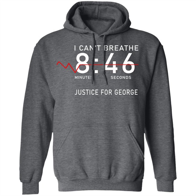 I Can't Breathe 8 46 Justice For George Shirt I Can't Breathe 8 46 Justice For George Shirt - Image 12
