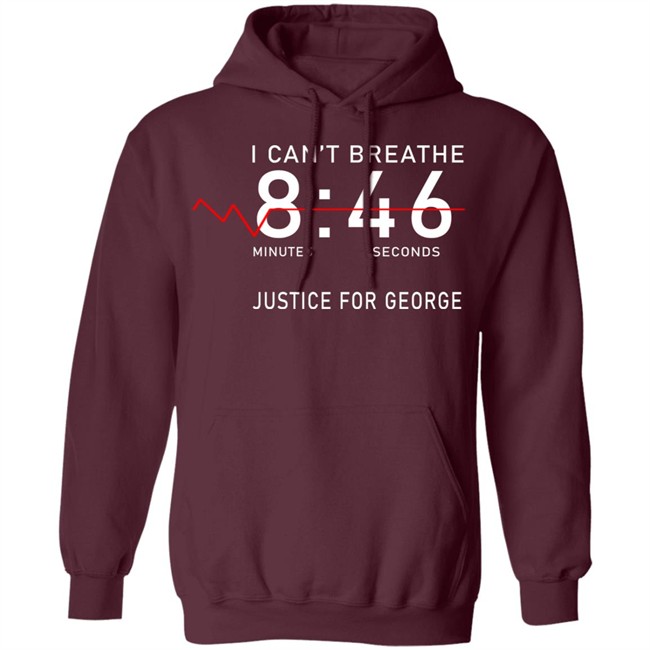 I Can't Breathe 8 46 Justice For George Shirt I Can't Breathe 8 46 Justice For George Shirt - Image 13