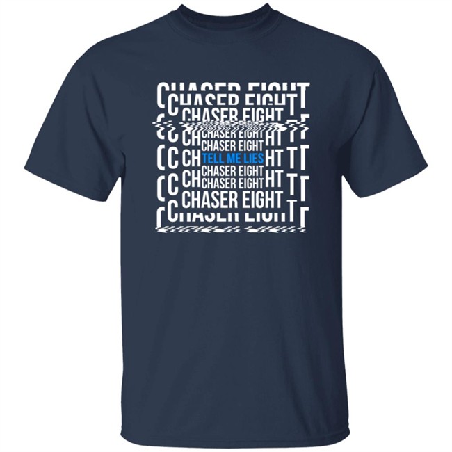Chaser Eight Merch Tell Me Leis Shirt Chaser Eight Merch Tell Me Leis Shirt - Image 3