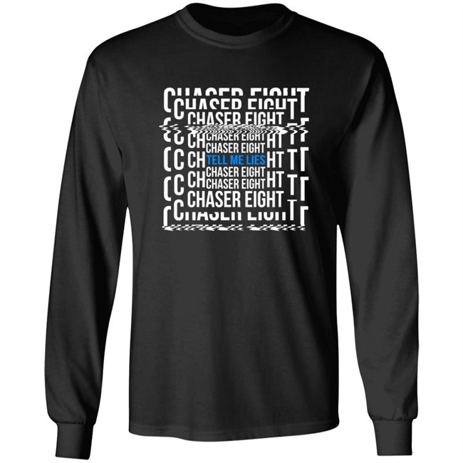 Chaser Eight Merch Tell Me Leis Shirt Chaser Eight Merch Tell Me Leis Shirt - Image 8