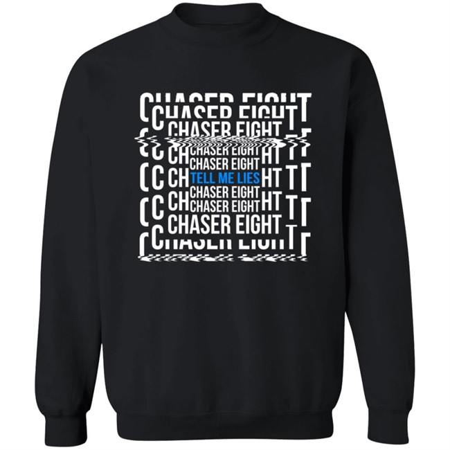 Chaser Eight Merch Tell Me Leis Shirt Chaser Eight Merch Tell Me Leis Shirt - Image 15