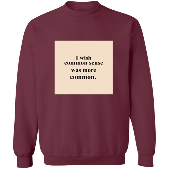 Lissa I Wish Common Sense Was More Common T Shirt Lissa I Wish Common Sense Was More Common T Shirt - Image 16