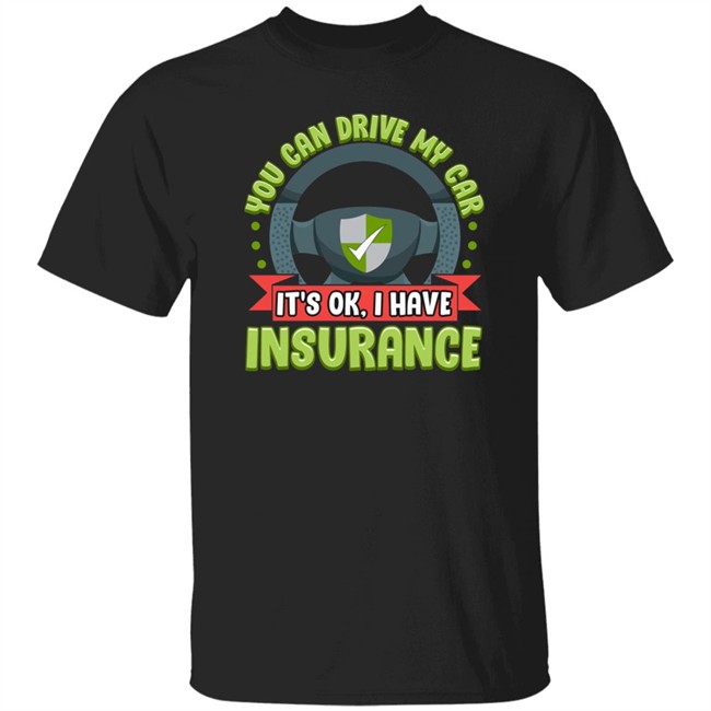 Car Insurance Quotes T Shirt Car Insurance Quotes T Shirt