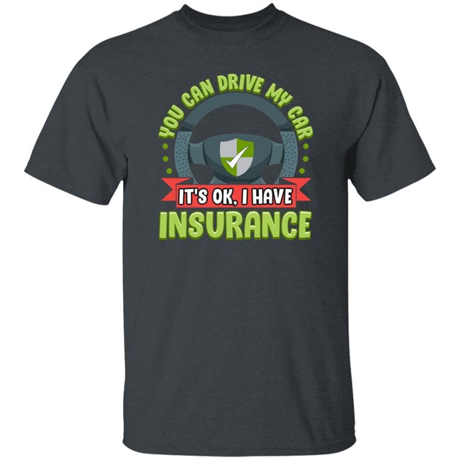 Car Insurance Quotes T Shirt Car Insurance Quotes T Shirt - Image 2