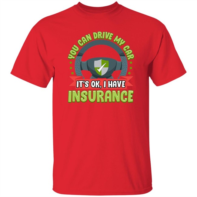 Car Insurance Quotes T Shirt Car Insurance Quotes T Shirt - Image 4