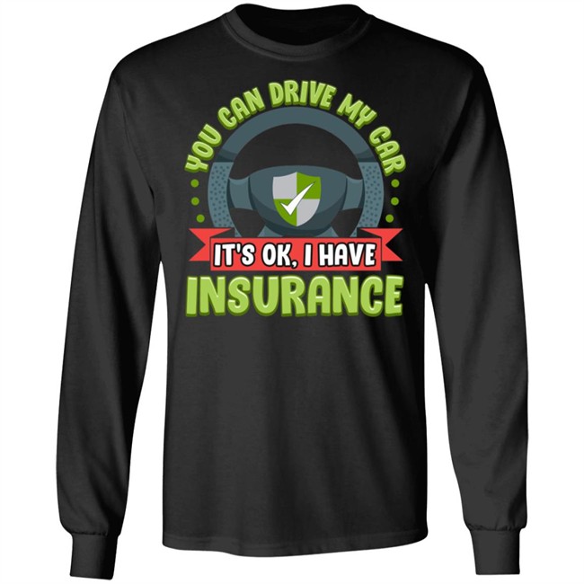 Car Insurance Quotes T Shirt Car Insurance Quotes T Shirt - Image 8