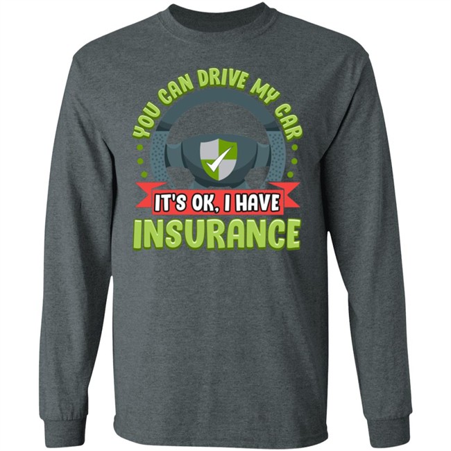 Car Insurance Quotes T Shirt Car Insurance Quotes T Shirt - Image 9