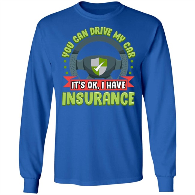 Car Insurance Quotes T Shirt Car Insurance Quotes T Shirt - Image 10