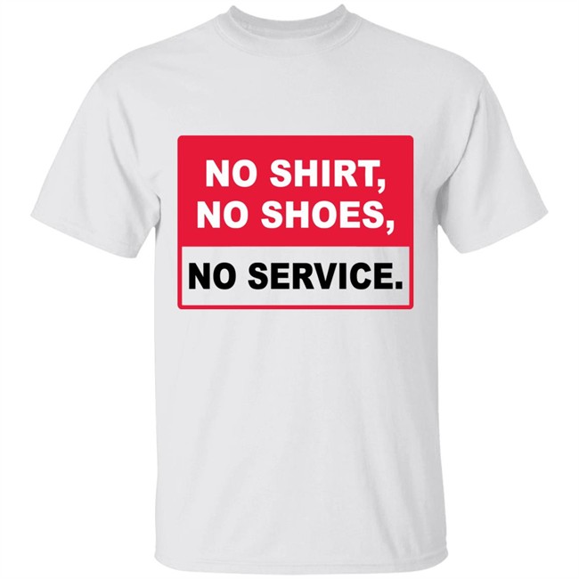 no shirt no shoes no service no shirt no shoes no service