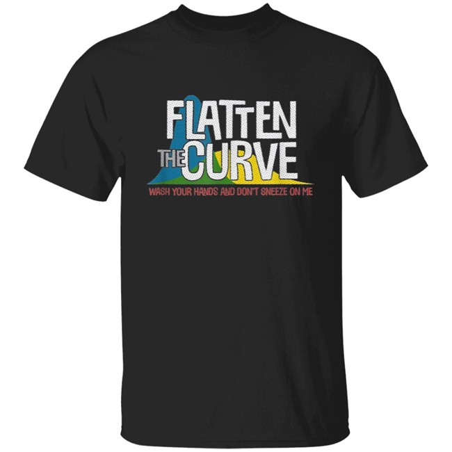 Flatten the curve t shirt