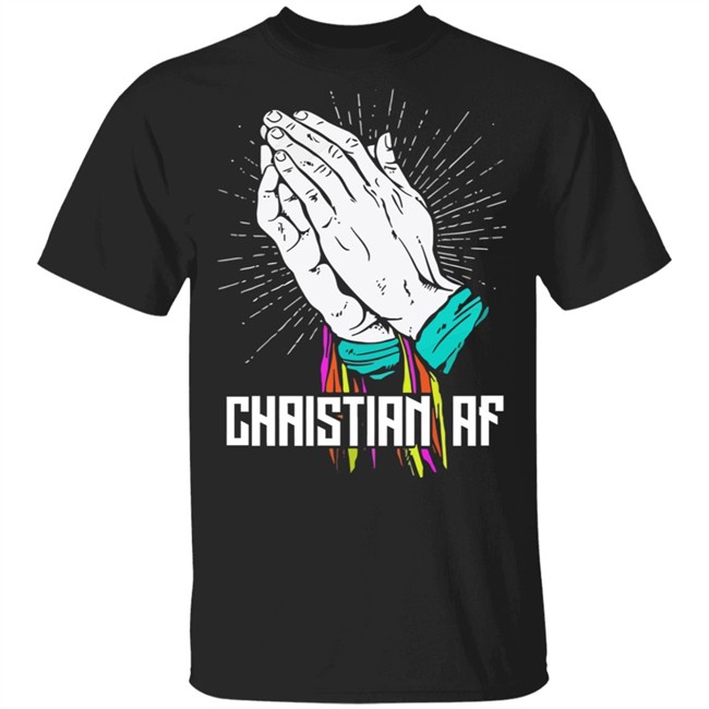Christian AF Shirt Christian AF Shirt