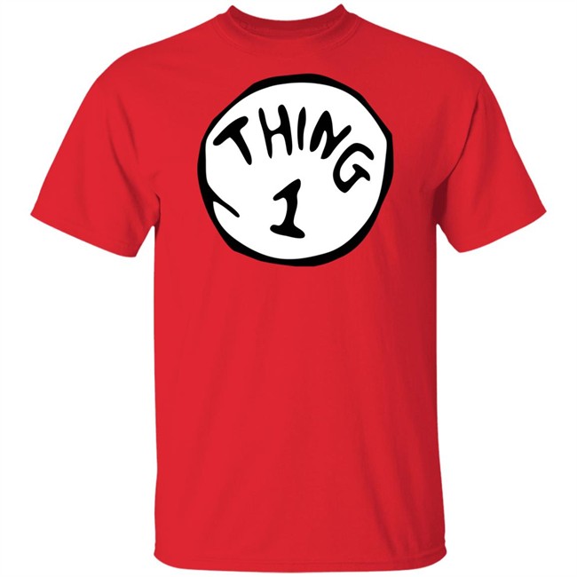Thing one and thing two shirts