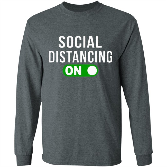 Social Distancing Mode On T-Shirt Social Distancing Mode On T-Shirt - Image 9