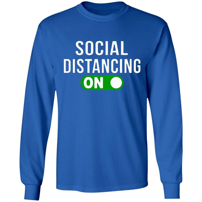 Social Distancing Mode On T-Shirt Social Distancing Mode On T-Shirt - Image 10