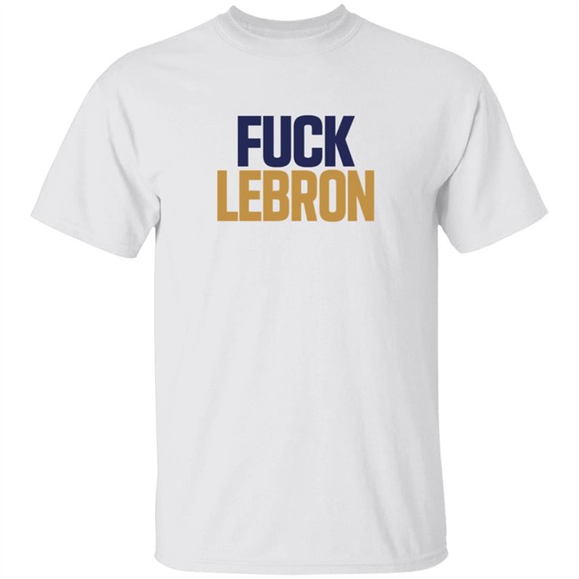 Colby Covington Fuck Lebron Shirt Colby Covington Fuck Lebron Shirt