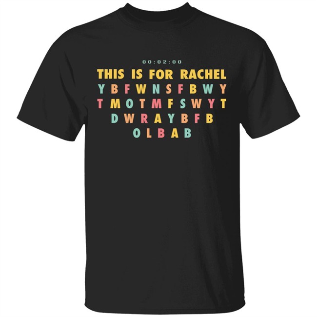 this is for rachel shirt tiktok meme song this is fo rachel t shirt