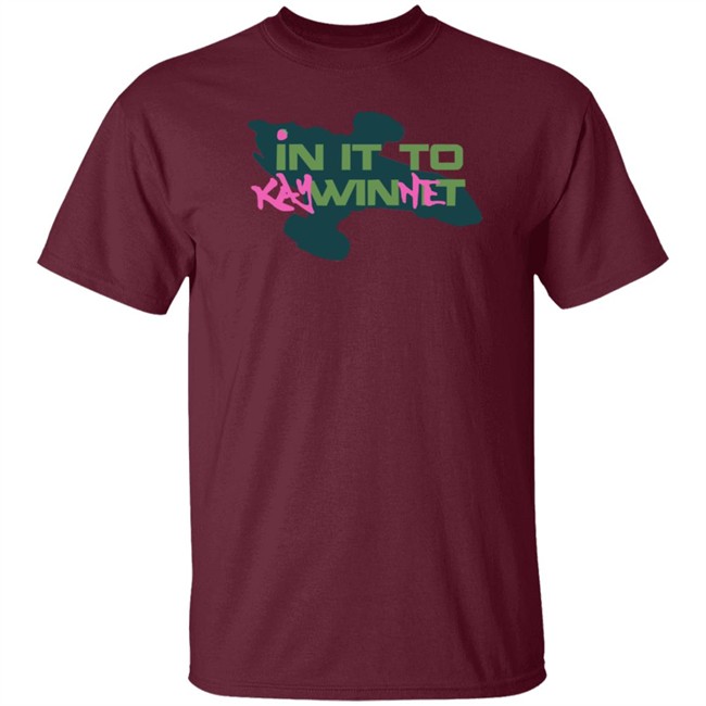 In It to Kaywinnet Shirt In It to Kaywinnet Shirt - Image 2
