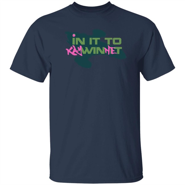 In It to Kaywinnet Shirt In It to Kaywinnet Shirt - Image 3