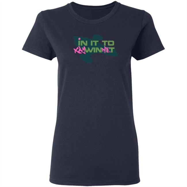 In It to Kaywinnet Shirt In It to Kaywinnet Shirt - Image 7