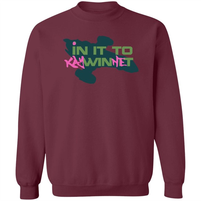 In It to Kaywinnet Shirt In It to Kaywinnet Shirt - Image 16