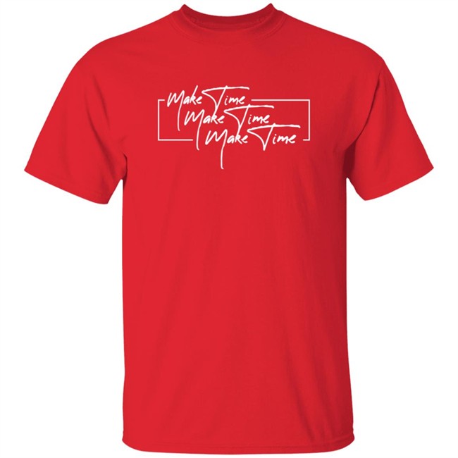 Itsjusta6 Merch Store Make Time Shirt Itsjusta6 Merch Store Make Time Shirt - Image 4