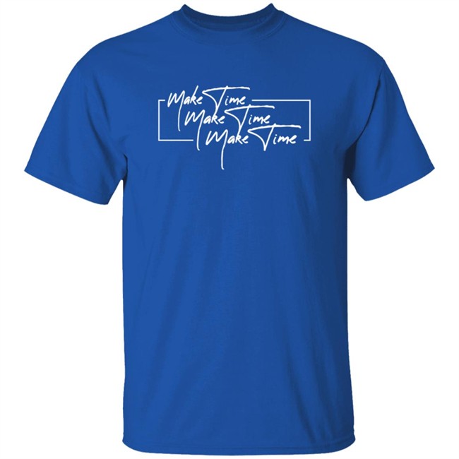 Itsjusta6 Merch Store Make Time Shirt Itsjusta6 Merch Store Make Time Shirt - Image 5