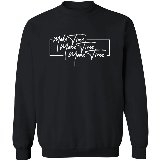 Itsjusta6 Merch Store Make Time Shirt Itsjusta6 Merch Store Make Time Shirt - Image 15