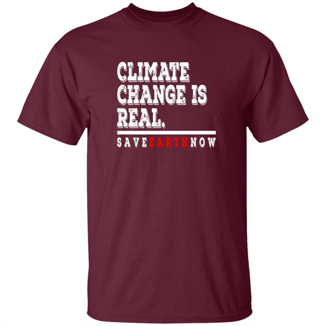 Climate Change Is Real Tee Shirt Climate Change Is Real Tee Shirt - Image 2