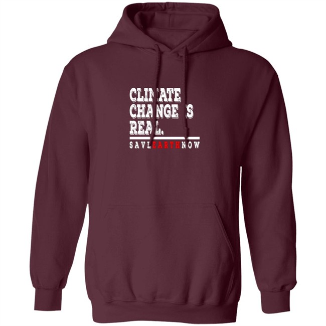 Climate Change Is Real Tee Shirt Climate Change Is Real Tee Shirt - Image 13
