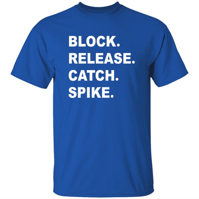 Block Release Catch Spike Tee Shirt Block Release Catch Spike Tee Shirt - Image 5