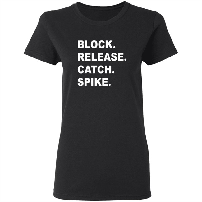 Block Release Catch Spike Tee Shirt Block Release Catch Spike Tee Shirt - Image 6