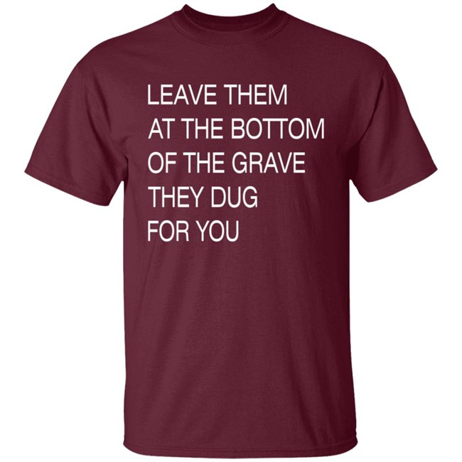 Void Merch Leave Them In The Grave Shirt Void Merch Leave Them In The Grave Shirt - Image 2