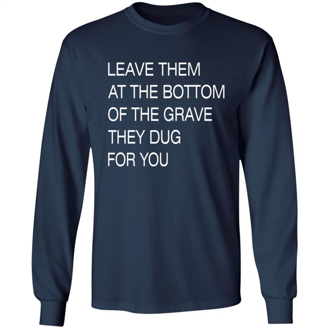 Void Merch Leave Them In The Grave Shirt Void Merch Leave Them In The Grave Shirt - Image 10