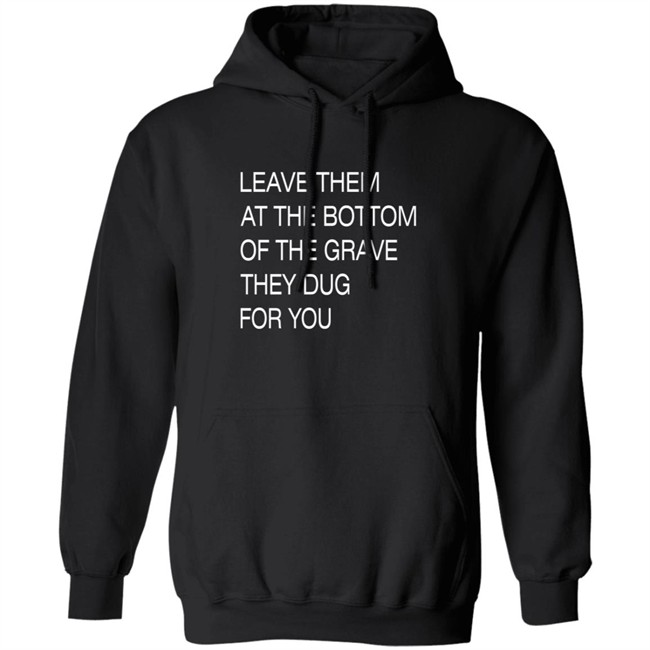 Void Merch Leave Them In The Grave Shirt Void Merch Leave Them In The Grave Shirt - Image 11