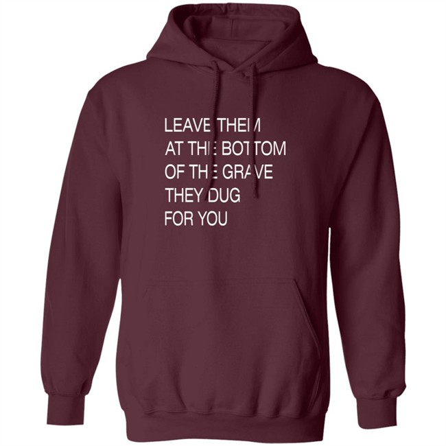 Void Merch Leave Them In The Grave Shirt Void Merch Leave Them In The Grave Shirt - Image 13