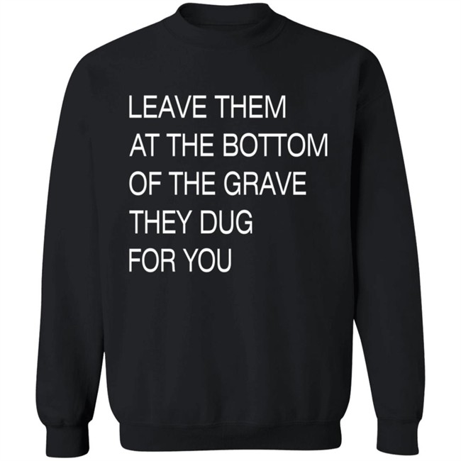 Void Merch Leave Them In The Grave Shirt Void Merch Leave Them In The Grave Shirt - Image 15