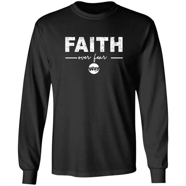 The Wally Show Faith Over Fear Hoodie The Wally Show Faith Over Fear Hoodie - Image 8