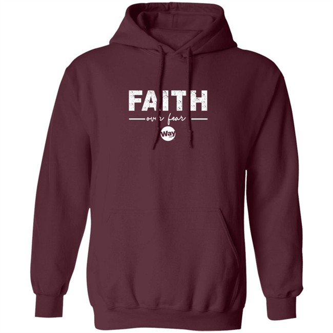 The Wally Show Faith Over Fear Hoodie The Wally Show Faith Over Fear Hoodie - Image 13