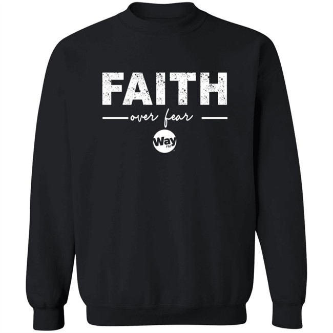 The Wally Show Faith Over Fear Hoodie The Wally Show Faith Over Fear Hoodie - Image 15