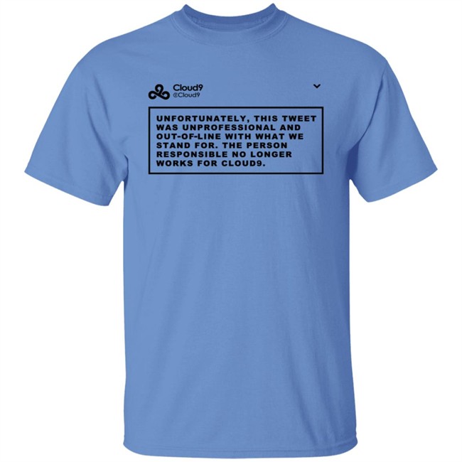 Cloud9 C9 Mateus This Tweet Was Unprofessional T Shirt Cloud9 C9 Mateus This Tweet Was Unprofessional T Shirt - Image 3