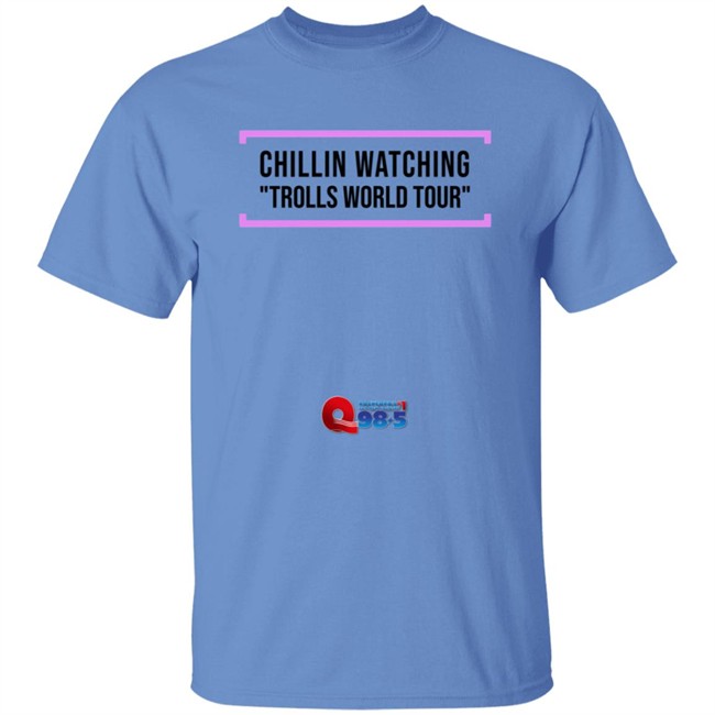 Chillin Watching Trolls World Tour Tee Shirt Chillin Watching Trolls World Tour Tee Shirt - Image 3
