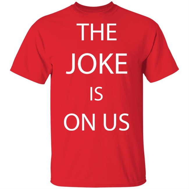 THE JOKE IS ON US Black T Shirt THE JOKE IS ON US Black T Shirt - Image 4