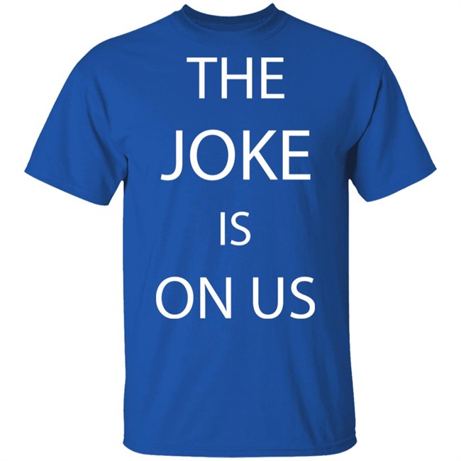 THE JOKE IS ON US Black T Shirt THE JOKE IS ON US Black T Shirt - Image 5