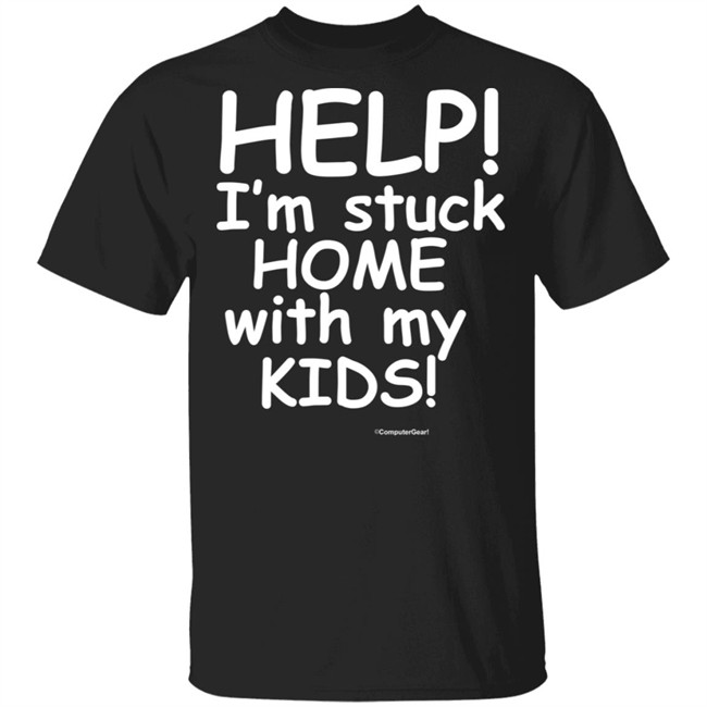 ComputerGear Social Distancing Quarantine T-Shirt Virus Funny Help Stuck Home with Kids Men Women