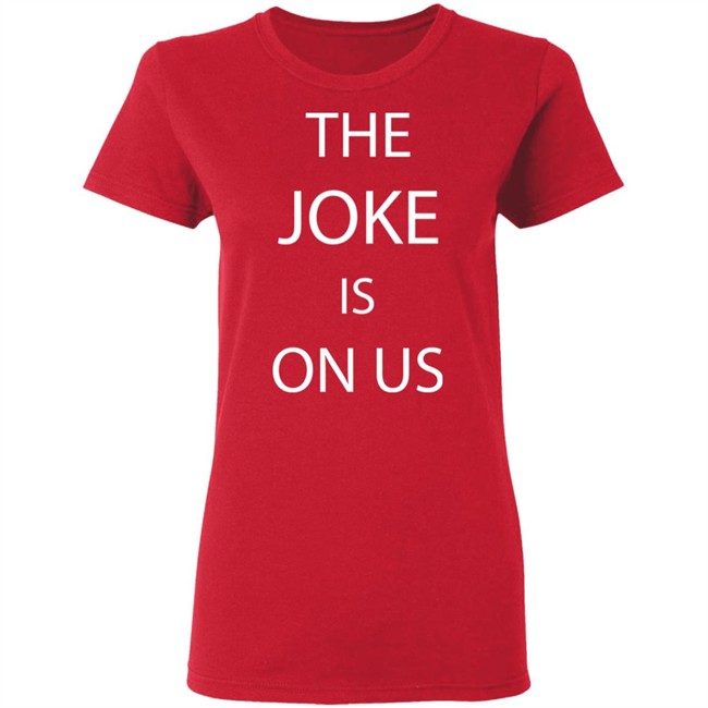 THE JOKE IS ON US Black T Shirt THE JOKE IS ON US Black T Shirt - Image 7