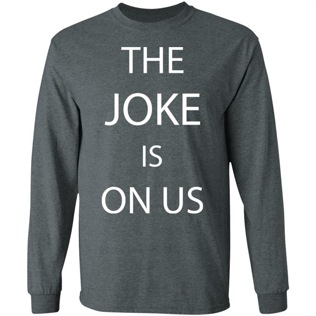 THE JOKE IS ON US Black T Shirt THE JOKE IS ON US Black T Shirt - Image 9
