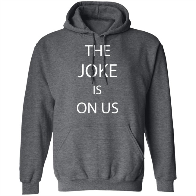 THE JOKE IS ON US Black T Shirt THE JOKE IS ON US Black T Shirt - Image 12
